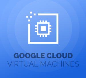 Google Cloud Virtual Machines For WHMCS